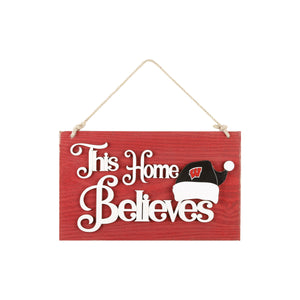 Wisconsin Badgers NCAA This Home Believes Wall Sign